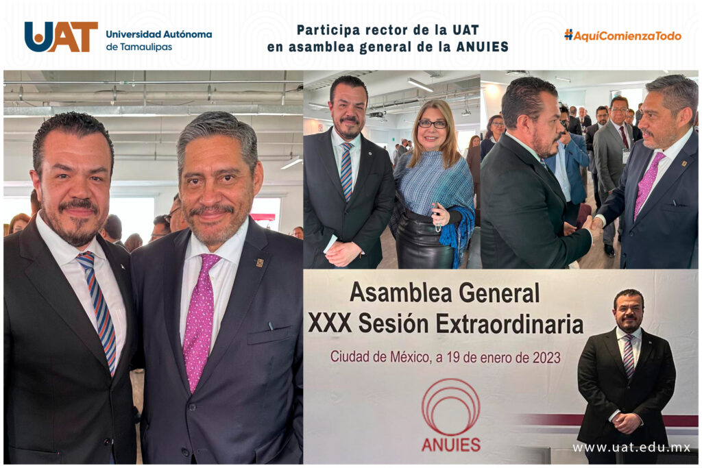 Participa rector de la UAT en Asamblea General de la ANUIES