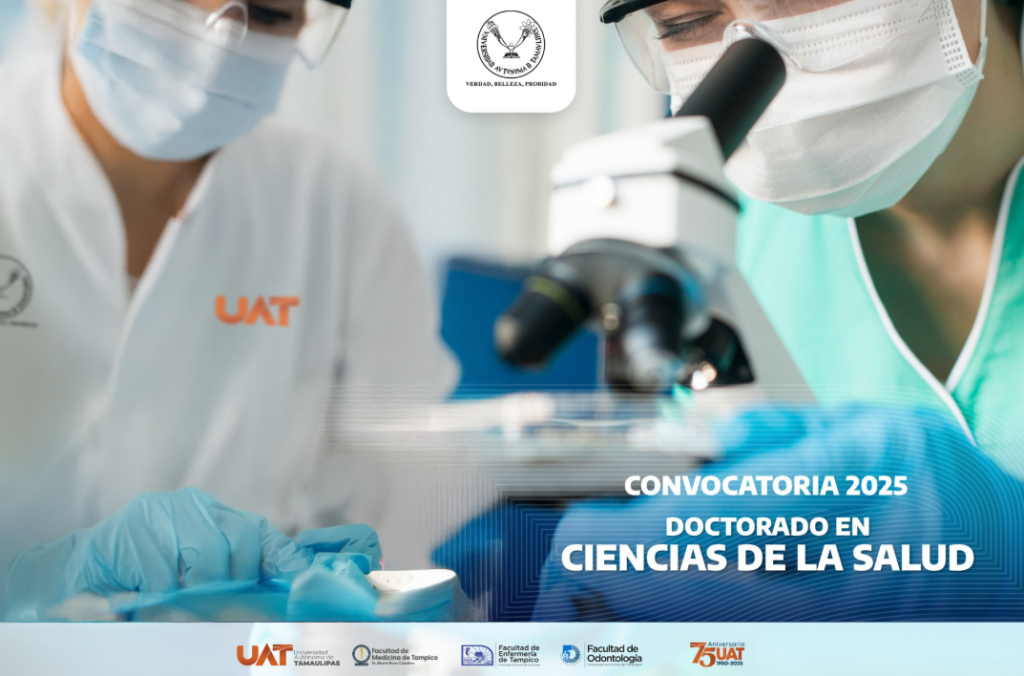 Invita la UAT a estudiar el Doctorado en Ciencias de la Salud