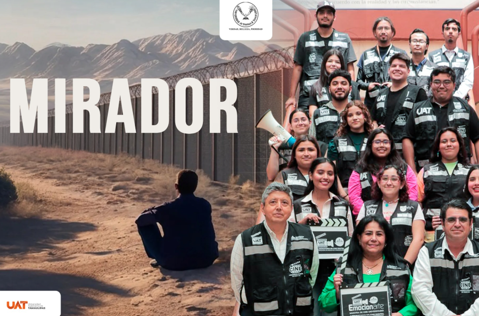 Será la UAT sede de la muestra nacional de cine “Mirador: Historias sin fronteras”